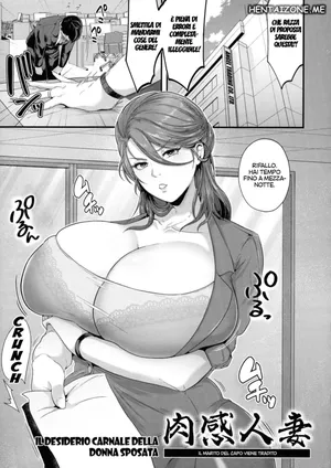 [Matsuzawa Muni] Nikukan Hitozuma ~Dekiru Joushi wa Netorareru~ | I Desideri Carnali di una Milf Sposata (ANGEL Club 2023-08) [Italian] [Digital]