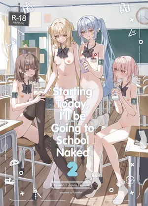 [Saki Rinku] Kyou Kara Zenra Toukou 2 | Starting Today, I'll be Going to School Naked 2 [English] [Ongoing]