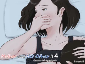 [Horsetail] Kaa-san Janakya Dame Nanda!! 4 ~Natsuyasumi Kouhen~ | Mother and No Other!! 4 ~Summer Holiday Last Part~ [No Transparency] [English]