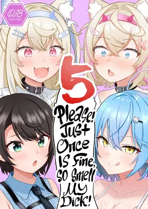 [Wayawaya (Waya)] Onegaishimasu!! Ikkai dake de Ii no de Toriaezu Kaide Kudasai 5 ー Please! Just Once Is Fine, So Smell My Dick! 5 (Hololive) [English] [head empty] [Digital]