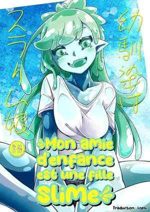 [Kemoyuru (Akahito)] Osananaji wa Slime Musume | Mon amie d'enfance est une Fille Slime [French] [Lopxi] [Digital]