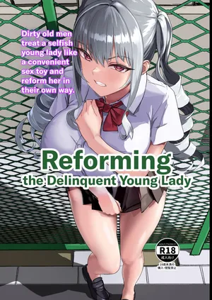[Laterrenamed] Furyou Ojou-sama Saikyouiku | Reforming the Delinquent Young Lady [English][Chalklog]