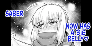 [Ankoman] Saber, Botebara ni...❤ | Saber Now Has A Big Belly❤️ (Fate/Stay Night) [English]