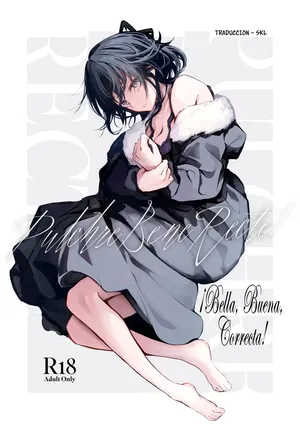 [Hanairo Spoon (Cucchiore)] PULCHRE BENE RECTE!｜¡Bella, Buena, Correcta [Spanish] [SKL = Alteracionskl Scan S.A.] [Digital]