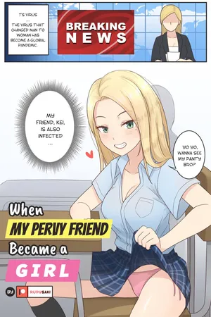 [Rudy Saki] When My Pervy Friend Became a Girl