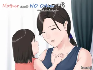 [Horsetail] Kaa-san Janakya Dame Nanda!! 6 Conclusion | Mother and No Other!! 6 ~Conclusion Last Part~ [With transparency] [English]