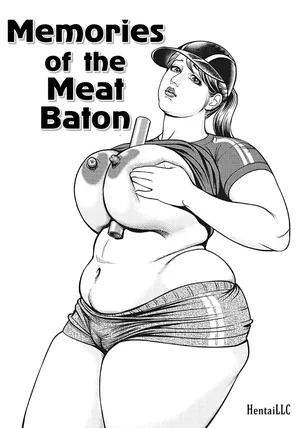 [Senor Daietsu] Omoide no Nikubou Baton | Memories of the Meat Baton (Kyonyuu Bishiri Suteki de Yasashii Shirouto Hitozuma) [English] [HentaiLLC] [Digital]