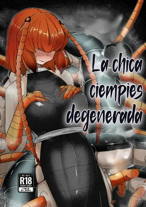 [Tyomoranma (tyomoti)] La chica ciempies degenerada [Spanish]