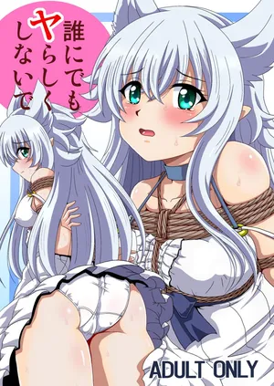 [Thirty Saver Street (Sawara Kazumitsu, Maki Hideto)] Dare ni Demo Yarashiku Shinaide | 别对谁都那么色 (Lv2 kara Cheat datta Motoyuusha Kouho no Mattari Isekai Life) [Chinese] [Digital]
