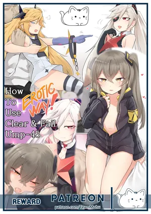 [K0NG] How To Use Clear&Fail + UMP-45 (Girls' Frontline) -AI-SLOP-TL-