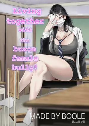 [BOOLE] Glamor Furyou Joshi ni Ijimerareta ga Doukyo suru Koto ni Shita | Living together with the buxom female bully! [English]
