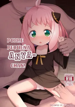 [Ponponpain (Ponpon)] Kawaisou na Anya-chan | Pobre Pequeña Anya-chan (SPY x FAMILY) [Spanish] [Sweet Ice ream] [Digital]