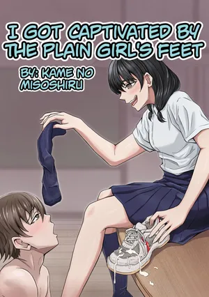 [Kame no Misoshiru (Yoko Momo)] I Got Captivated By The Plain Girl's Feet | Boku wa Jimiko-chan no Ashi no Toriko ni Naru [English]