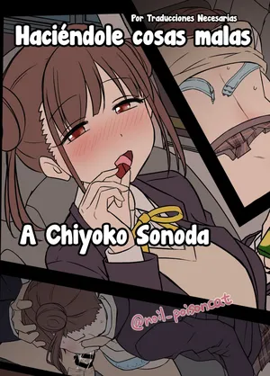 [Dokuneko Noil] Yotta Sonoda Chiyoko ni Warui Koto o Suru Hanashi | Haciéndole cosas malas a Chiyoko Sonoda (THE iDOLM@STER: Shiny Colors) [Spanish] [Traducciones Necesarias]