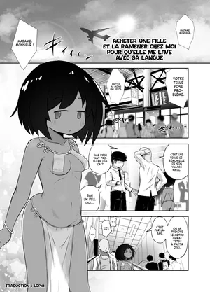 [Echi Echi Daifuku (Neko Daifuku)] Ikoku de Onnanoko o Kau. Nihon ni Tsurete Kaette Shita de Chikou Souji Saseru. | Acheter une Fille et la ramener chez moi pour qu'elle me lave avec sa Langue [French] [Lopxi]