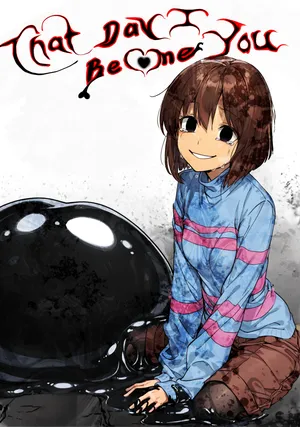 That Day I Become You