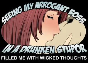 [Spiral Brain (Greco Roman)] Seeing My Arrogant Boss in a Drunken Stupor Filled Me with Wicked Thoughts [English] [EHCOVE]