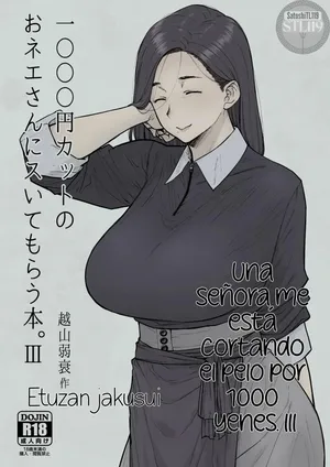 [Hayo-Cinema (Etuzan Jakusui)] 1000 Yen Cut no Onee-san ni Suite Morau Hon. III｜Una señora me está cortando el pelo por 1000 yenes III [Spanish] [Satoshi TL 119] [Digital]
