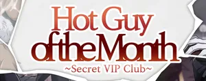 [DDugyu] HotGuy of the Month_Secret VIP Club {EN}