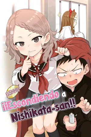 [Nikoushikou (Nekosaki Aoi)] 噓~我把西片同學藏起來了!! | ¡¡Shh!! ¡¡Escondiendo a Nishikata-san!! (Karakai Jouzu no Takagi-san [Español] [Traducciones necesarias] [Digital]