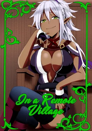 [Chimichanga] Henkyou no Mura nite | In a Remote Village [English] [Comics Enjoyer]