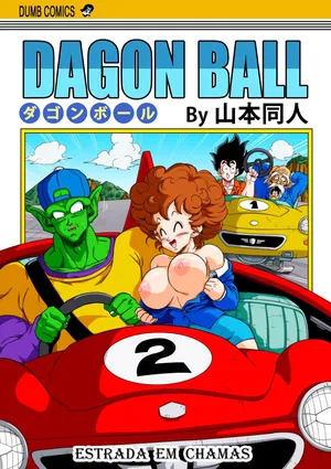 [Yamamoto Doujin (Yamamoto)] Dagon Ball - Estrada em Chamas (Dragon Ball Z) [Portuguese-BR] [Decensored]