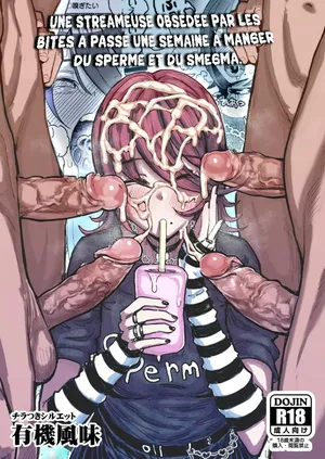 [Chiratsuki Silhouette (Yuuki Fuumi)] une streameuse obsédée par les bites a passé une semaine à manger du sperme et du smegma. [french] [pape245] [Decensored]