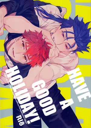 [おにぎり／竜田揚げ]HAVE A GOOD HOLIDAY!(槍士)[FSN+FHA]